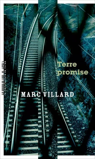 Terre promise - Marc Villard - MANUFACTURE LIV