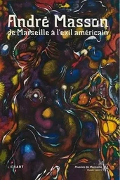 Andre masson de marseille a l exil americain