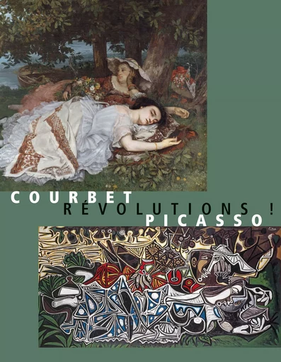 Courbet/Picasso : révolutions ! -  Savatier thierry - LIENART