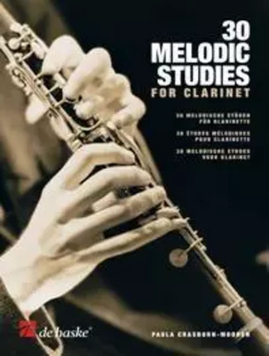 PAULA CRASBORN-MOOREN : 30 MELODIC STUDIES FOR CLARINET  - CLARINETTE -  RECUEIL -  PAULA CRASBORN-MOORE - HASKE