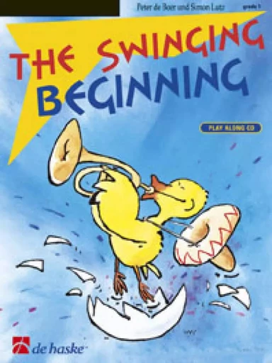 THE SWINGING BEGINNING TROMPETTE / BUGLE / CORNET / CLARINETTE +CD -  PETER DE BOER_SIMON - HASKE