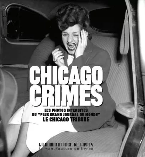 Chicago crimes -  ANONYME - MANUFACTURE LIV