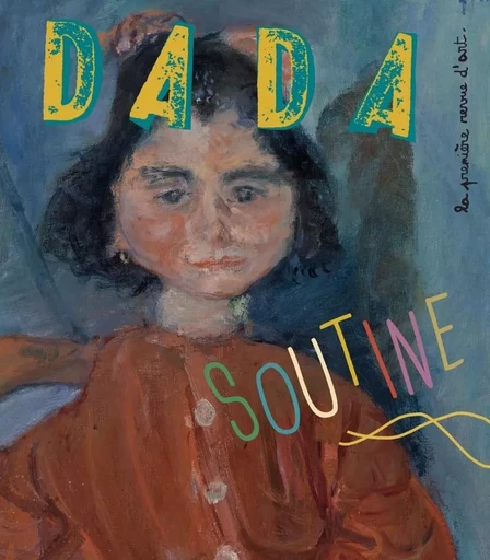 Soutine (revue DADA 249) -  Collectif, Antoine ULLMANN - AROLA