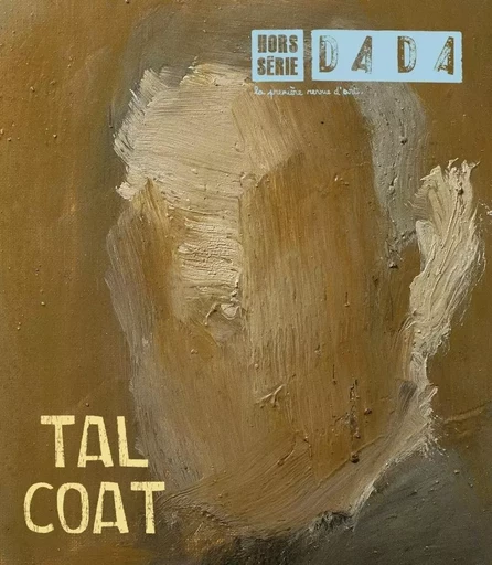 Tal Coat (Revue DADA HS7) - Eva Bensard,  Collectif - AROLA