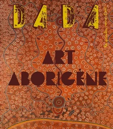 Art aborigène (Revue DADA 258)