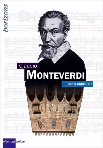 Monteverdi Claudio - Denis Morrier - Bleu Nuit