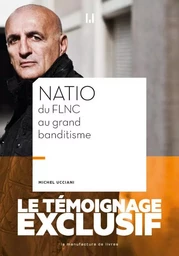 Natio du FLNC au grand banditisme