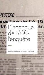 L'inconnue de l'A10 : l'enquête