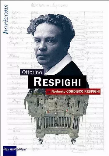 Respighi Ottorino - Norberto CORDISCO-RESPIGHI - Bleu Nuit