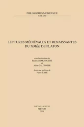 LECTURES MEDIEVALES ET RENAISSANTES DU TIMEE DE PLATON