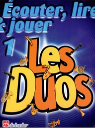 ECOUTER, LIRE & JOUER 1 - LES DUOS TROMPETTE CORNET BARYTON EUPHONIUM