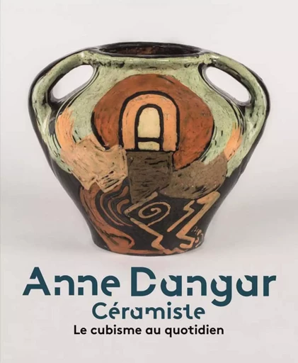 Anne dangar céramiste le cubisme au quotidien - David Butcher - LIENART