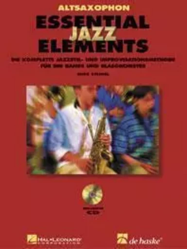 ESSENTIAL JAZZ ELEMENTS - SAXOPHONE ALTO +CD -  MIKE STEINEL - HAL LEONARD