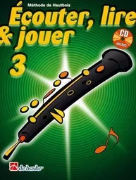 ECOUTER, LIRE & JOUER 3 HAUTBOIS HAUTBOIS +CD