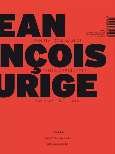 Jean francois maurige tableaux 1982 1984 tableaux 2007 2010 - Patrick Javault - LIENART