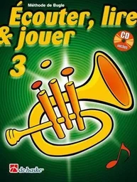 ECOUTER, LIRE & JOUER 3 BUGLE BUGLE +CD