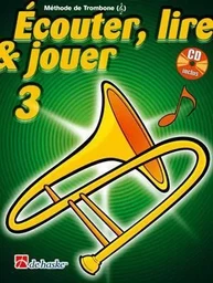 ECOUTER, LIRE & JOUER 3 TROMBONE - CLE DE SOL TROMBONE +CD