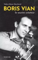 Boris Vian - Le sourie créateur