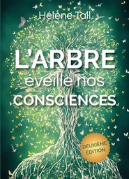 L'arbre éveille nos consciences