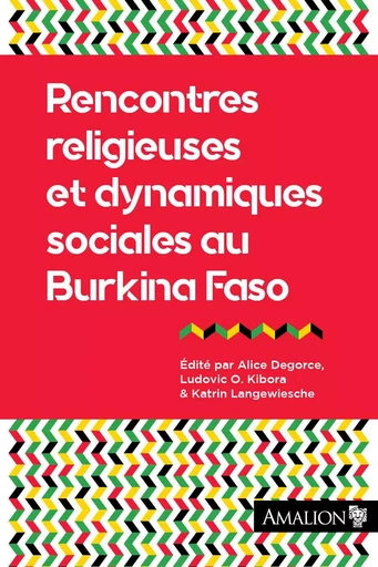 Rencontres religieuses et dynamiques sociales au Burkina Faso -  - AMALION