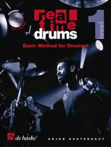 REAL TIME DRUMS 1 (ENG) BATTERIE +CD - BASIC METHOD FOR DRUMSET - VERSION ANGLAISE -  ARJEN OOSTERHOUT - HASKE