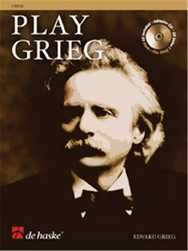 PLAY GRIEG HAUTBOIS +CD -  EDVARD GRIEG - HASKE