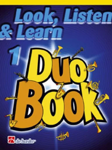 PHILIP SPARKE : LOOK, LISTEN AND LEARN - DUO BOOK 1 - TROMPETTE / BUGLE / BARYTON / EUPHONIUM -  PHILIP SPARKE_JAAP K - HASKE