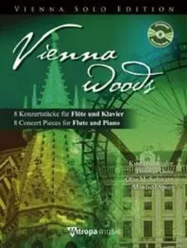 VIENNA WOODS FLUTE TRAVERSIERE +CD -  OTTO M. SCHWARZ_THOM - MITROPA