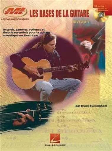 LES BASES DE LA GUITARE GUITARE +CD -  BRUCE BUCKINGHAM - HAL LEONARD