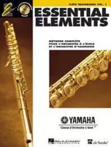 ESSENTIAL ELEMENTS 1 - POUR  FLUTE TRAVERSIERE  - RECUEIL + CD -  DIVERS AUTEURS - HAL LEONARD