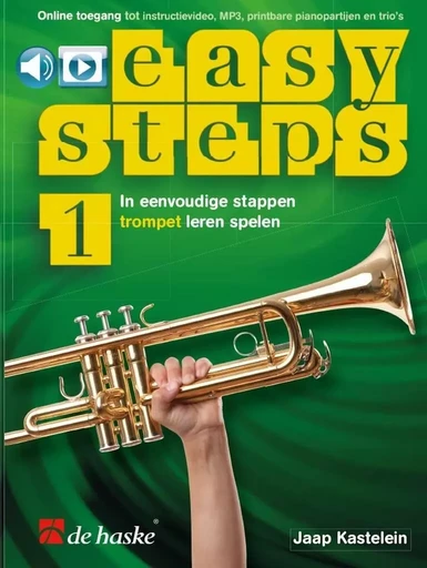 EASY STEPS 1 TROMPET IN EENVOUDIGE STAPPEN TROMPET LEREN SPELEN - RECUEIL + AUDIO ONLINE -  JAAP KASTELEIN - HASKE