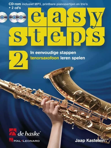 EASY STEPS 2 TENORSAXOFOON (TENOR) - IN EENVOUDIGE STAPPEN TENORSAXOFOON LEREN SPELEN - -  JAAP KASTELEIN_KLAAS - HASKE