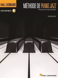 METHODE DE PIANO JAZZ - RECUEIL + ENREGISTREMENT(S) EN LIGNE POUR JOUER DANS DES STYLES AUTHENTIQUES