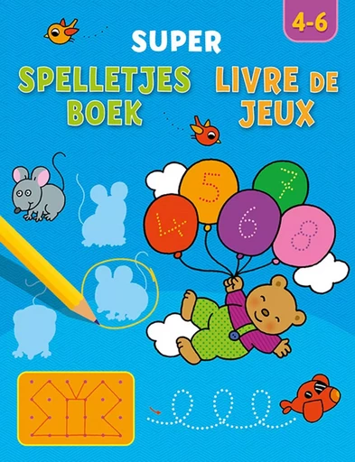 Super Livre de jeux ((4-6 a.) -  Collectif - CHANTECLER