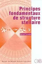 Principes fondamentaux de structure stellaire