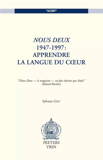 NOUS DEUX 1947-1997 APPRENDRE LA LANGUE DU COEUR -  GIET - PEETERS