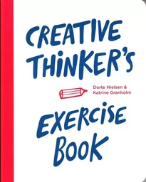 Creative Thinker's Exercise book /anglais