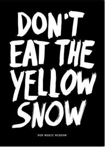 Don't Eat the Yellow Snow /anglais -  KRAFT MARCUS - BIS PUBLISHERS