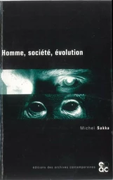 Homme, société, évolution