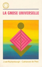 LA GNOSE UNIVERSELLE