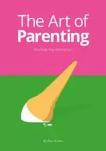 The Art of Parenting /anglais -  DE SOTO DREW - BIS PUBLISHERS