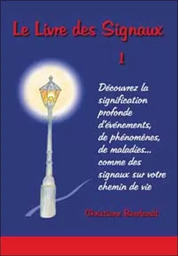 Livre des signaux - Christiane Beerlandt - BEERLANDT PUBLICATIONS-ALTINA