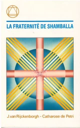 LA FRATERNITÉ DE SHAMBALLA