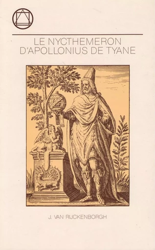 LE NYCTHÉMÉRON D’APOLLONIUS DE TYANE - Jan van Rijckenborgh - RKP