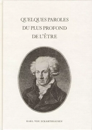 QUELQUES PAROLES DU PLUS PROFOND DE L’ÊTRE -  Karl von Eckartshausen - RKP