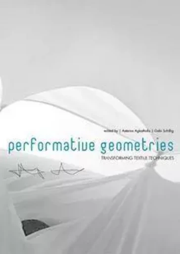 Performative Geometries /anglais -  AGKATHIDIS ASTERIOS - BIS PUBLISHERS