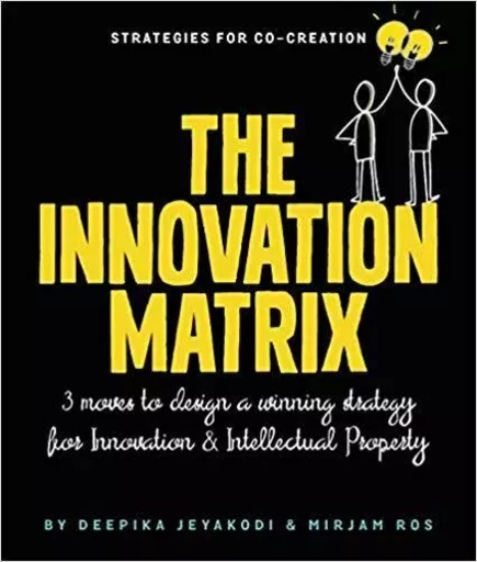 The Innovation Matrix /anglais -  JEYAKODI DEEPIKA - BIS PUBLISHERS