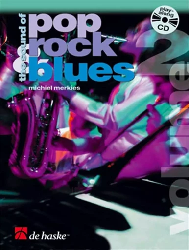 THE SOUND OF POP, ROCK & BLUES VOL. 2 TROMPETTE / CLARINETTE / SAXOPHONE TENOR +CD -  MICHIEL MERKIES - HASKE