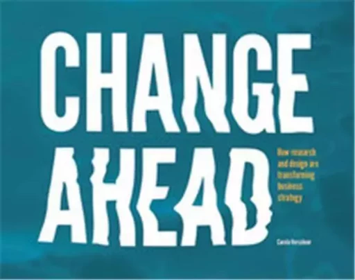 Change Ahead /anglais -  VERSCHOOR CAROLA - BIS PUBLISHERS