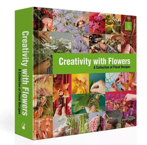 Creativity with Flowers - Per Benjamin, Max van de Sluis - Stichting Kunstboek